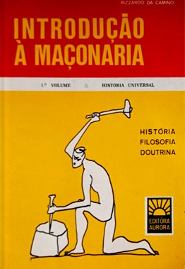 eBook - Introdução à Maçonaria - 1° Volume - História Universal