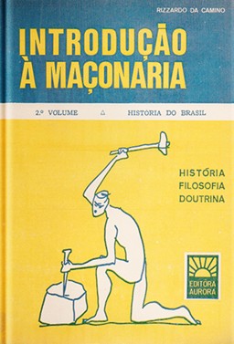 eBook - Introdução à Maçonaria - 2° Volume - História Maçonaria Brasileira