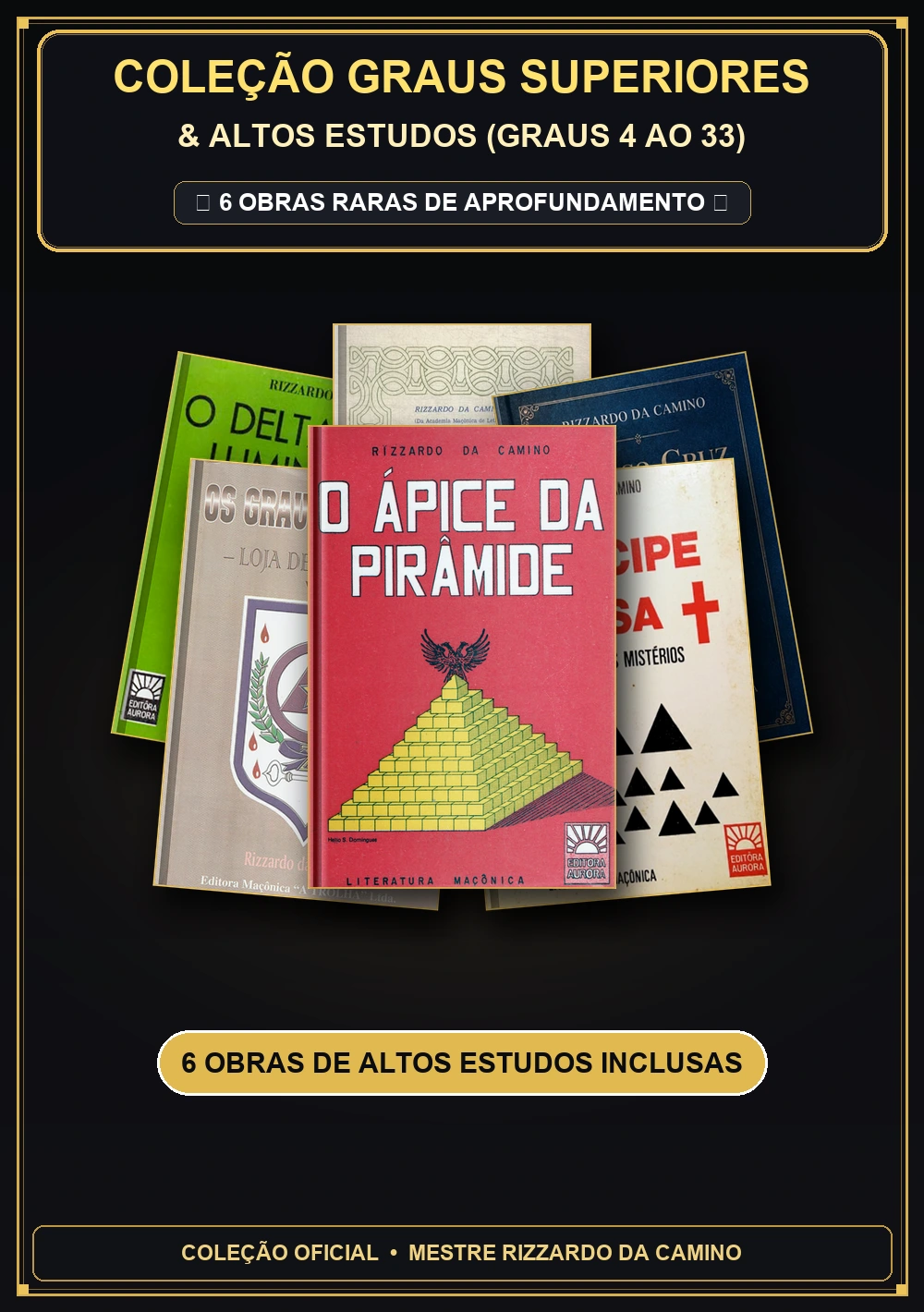 Combo 3 - Coleção Graus Superiores e Altos Estudos (Rito Escocês)