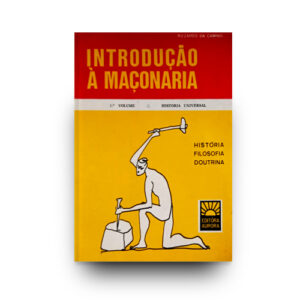 eBook - Introdução à Maçonaria - 1° Volume - História Universal